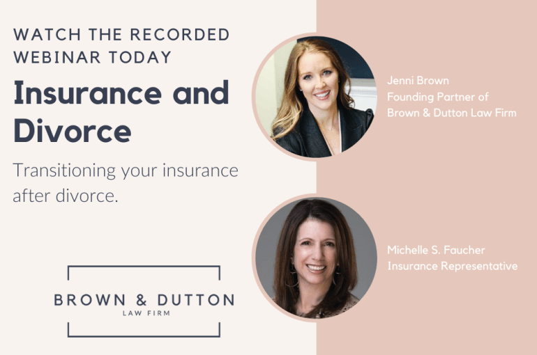 Handling Insurance Post Divorce with Jenni Brown and Michelle Faucher